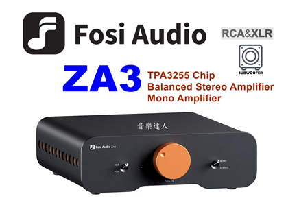 極高性價比 FOSI AUDIO ZA3 TPA3255