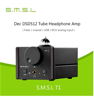 全能多功小霸主~全新SMSL T1 電子管DAC一體機 